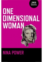 One Dimensional Woman (Nina Power)