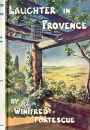 Laughter in Provence (Lady Fortescue)