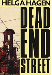Dead End Street (Helga Hagen)