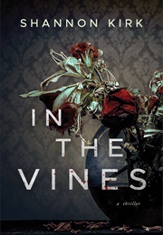 In the Vines (Shannon Kirk)