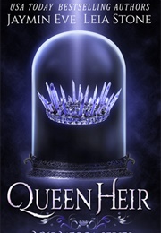 Queen Heir (Jaymin Eve)