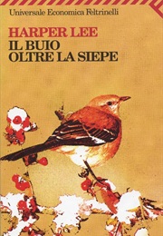 Il Buio Oltre La Siepe (Harper Lee)