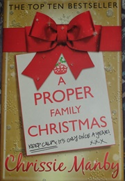 A Proper Family Christmas (Chrissie Manby)