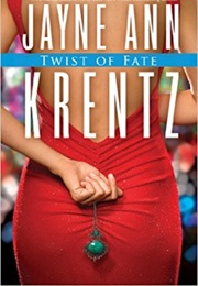 Twist of Fate (Jayne Ann Krentz)