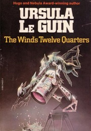 The Wind's Twelve Quarters, Volume 2 (Ursula K.Le Guin)