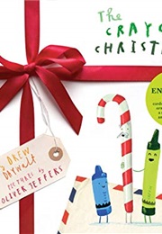 The Crayons' Christmas (Drew Daywalt)