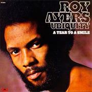 Roy Ayers Ubiquity - A Tear to a Smile