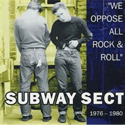 Vic Godard &amp; Subway Sect &quot;We Oppose All Rock &amp; Roll&quot; 1976-1980