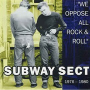 Vic Godard & Subway Sect "We Oppose All Rock & Roll" 1976-1980