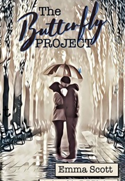 The Butterfly Project (Emma Scott)