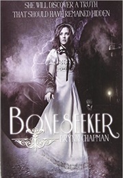 Boneseeker (Brynn Chapman)