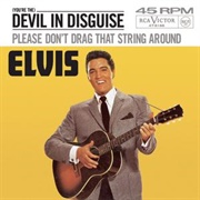 (You&#39;re The) Devil in Disguise - Elvis Presley With the Jordanaires