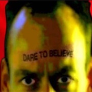 Dare to Believe