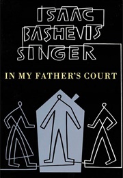 In My Father's Court (Isaac Bashevis Singer)
