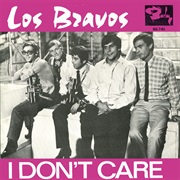 I Don't Care .. Los Bravos