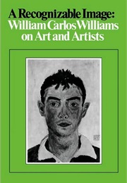A Recognizable Image (William Carlos Williams)