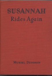 Susannah Rides Again (Muriel Denison)