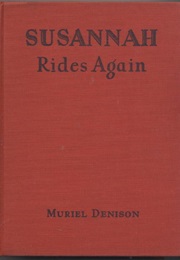 Susannah Rides Again (Muriel Denison)