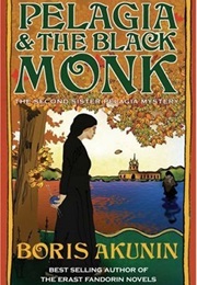 Pelagia and the Black Monk (Boris Akunin)