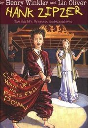 The Curtain Went Up, My Pants Fell Down (Henry Winkler)