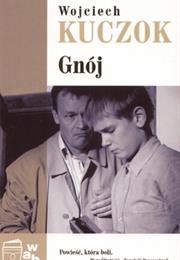 Gnój, Wojciech Kuczok