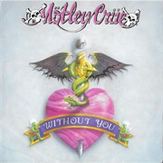 Without You - Motley Crue