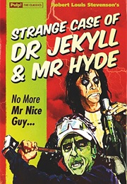 The Strange Case of Dr. Jekyll and Mr. Hyde (Robert Louis Stevenson)