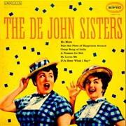 The De John Sisters
