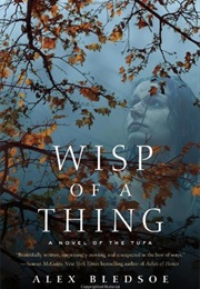 Wisp of a Thing (Alex Bledsoe)