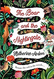 The Bear and the Nightingale (Katherine Arden)