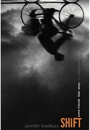 Shift (Jennifer Bradbury)