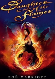 Daughter of the Flames (Zoe Marriott)