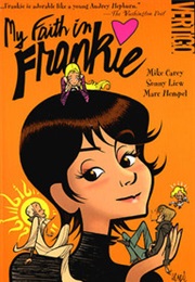 My Faith in Frankie (Mike Carey)