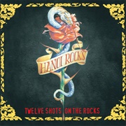 Hanoi Rocks - Twelve Shots on the Rocks