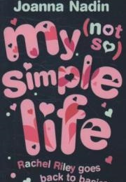 My (Not So) Simple Life (Joanna Nadin)