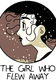 The Girl Who Flew Away (M. Dean)