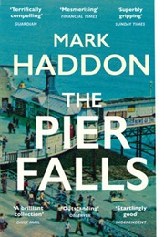The Pier Falls (Mark Haddon)