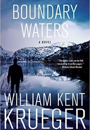 Boundary Waters (William Kent Kreuger)