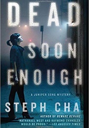 Dead Soon Enough (Steph Cha)