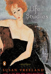 Life Studies: Stories (Susan Vreeland)