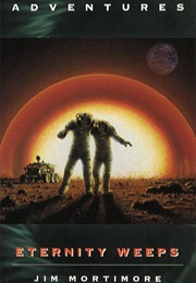 Eternity Weeps (Jim Mortimore)