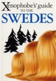 The Xenophobe´S Guide to the Swedes (Peter Berlin)