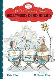 Hollywood, Dead Ahead (Kate Klise)