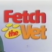Fetch the Vet