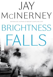 Brightness Falls (Jay McInerney)