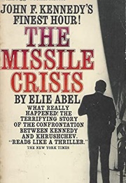 The Missile Crisis (Elie Abel)