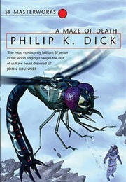 A Maze of Death (Philip K Dick)