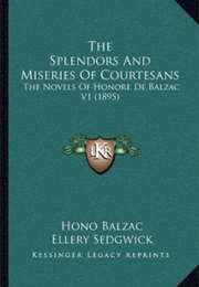 The Splendors and Miseries of Courtesans (Honoré De Balzac)