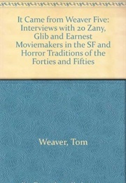 It Came From Weaver 5 (Weaver)