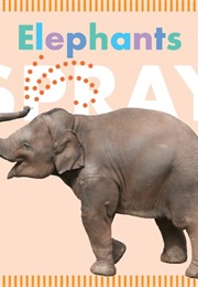 Elephants Spray (Rebecca Glaser)